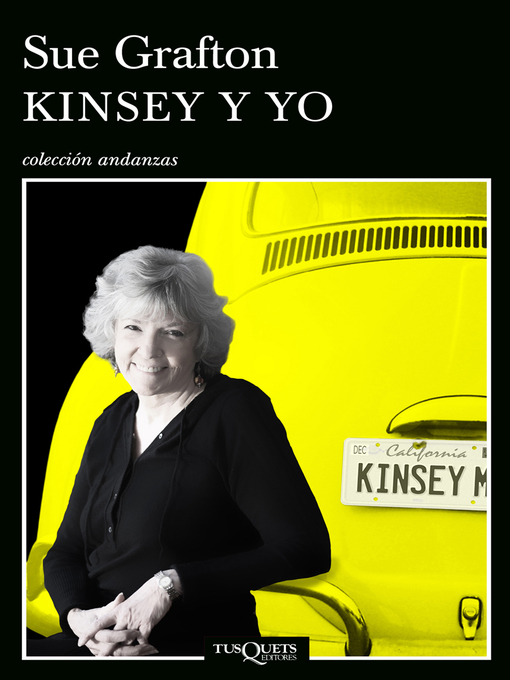 Title details for Kinsey y yo by Sue Grafton - Available